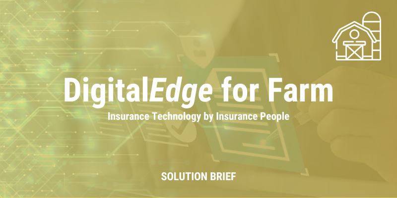 DigitalEdge Insurance Platform for Farm product brief